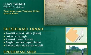 Dijual Tanah Murah ± 2 Ha Tepi Jalan Raya Tanjung Enim, Muara Enim
