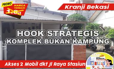 Sewa Perumahan Strategis dkt Stasiun Kranji jl Ry dkt Jakarta jl 2 mobil