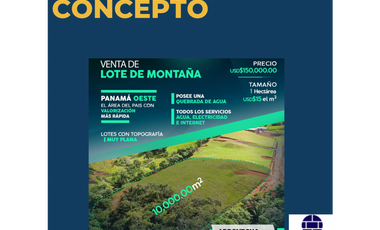 SEA CONFIABLE VENDE LOTE DE MONTAÑA EN PANAMA OESTE