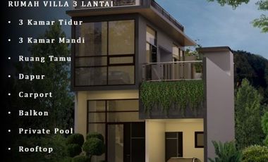 Di Jual Rumah Villa Murah 3 Lantai 3KT 3KM Private Pool dan Rooftop