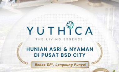 Dijual Rumah Yuthica BSD City Tangerang Selatan New Launching Hunian Mewah Bagus Nyaman Strategis