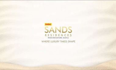 SANDS RESIDENCES |SMDC PRESELLING PROJECT