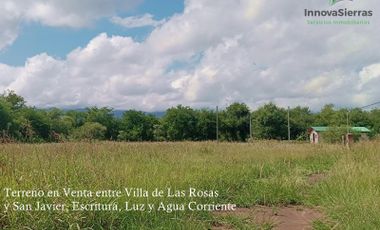 Último Terreno plano disponible a la venta entre Villa de Las Rosas y San Javier, Traslasierra