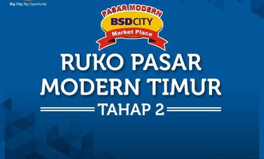 Ruko Pasar Modern Timur T2 Investasi Menjanjikan di BSD City