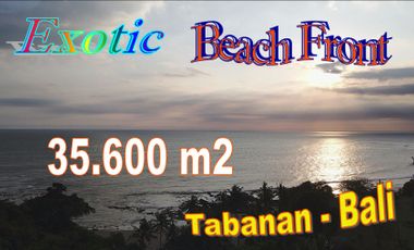 Tepi Pantai / Beach Front 35,600 m2 di Tabanan Bali
