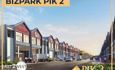Dijual Gudang Biz Park PIK 2 Penjaringan Jakarta Utara Unit Baru Bangun Dan Terbatas