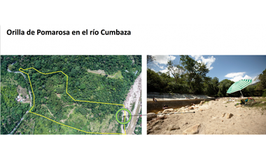 TERRENO CON SALIDA AL RIO CUMBAZA Y CARRETERA