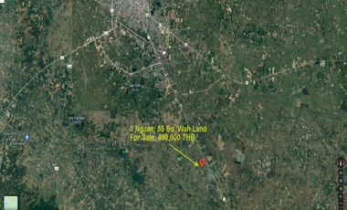 1 Ngaan, 55 Sq. Wah Land For Sale, Non Sung, Udon Thani.