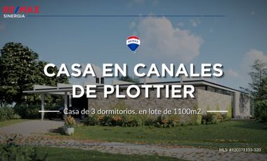 CASA EN CANALES DE PLOTTIER