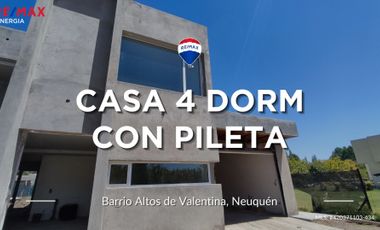 CASA 4 DORM. CON PILETA, ALTOS DE VALENTINA