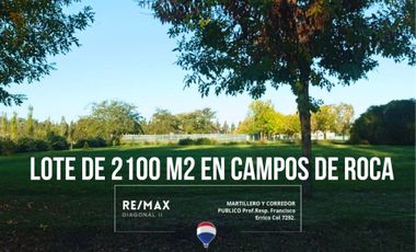 LOTE DE 2100 M2 EN CAMPOS DE ROCA 2 - VENTA
