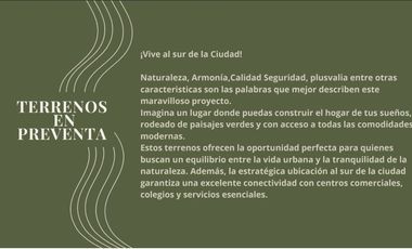 Terreno Residencial en el Sur  Fraccionamiento Monteza