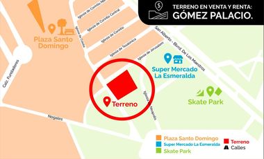 TERRENO EN VENTA EN GOMEZ PALACIO