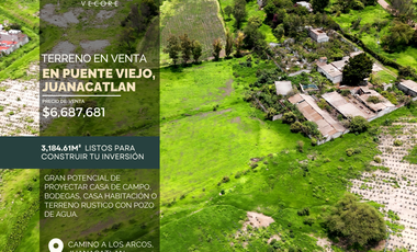 TERRENO EN VENTA EN PUENTE VIEJO, JUANACATLAN