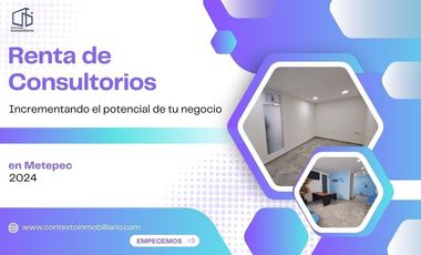 Renta de Consultorios en Metepec