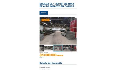 BODEGA EN ARRIENDO SECTOR CAZUCA, ZONA DE ALTO IMPACTO