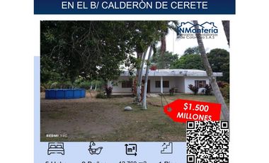 VENTA DE CASA FINCA EN EL  B/ CALDERÓN DE CERETE