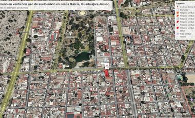 Terreno en venta con uso de suelo mixto en Jesús García, Guadalajara Jalisco.