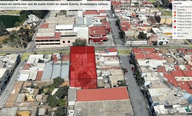Terreno en venta con uso de suelo mixto en Jesús García, Guadalajara Jalisco.