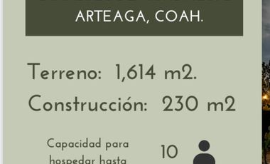 CASA DE CAMPO EN VENTA ARTEAGA COAHUILA