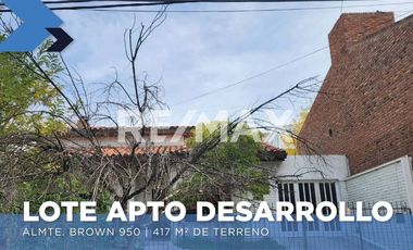 Lote Apto desarrollo 417m2  Almte Brown 950