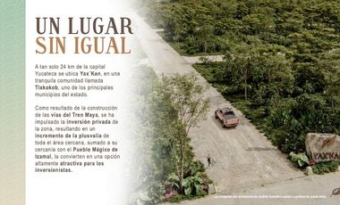 Lotes de Terreno en Venta / Yax'Kan - Tixkokob, Yucatán
