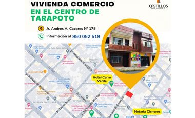 SE VENDE  VIVIENDA/ COMERCIO EN EL CENTRO DE TARAPOTO