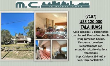 V167.TALA HUASI. IMPONENTE CASA+DPTO s/ CALLE PRINCIPAL