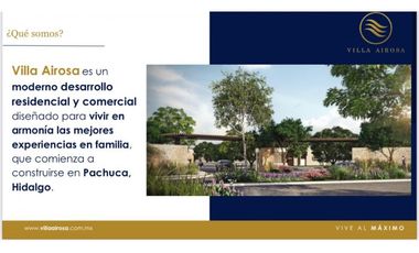 Terreno en Venta en Villa Airosa, Pachuca, con amenidades