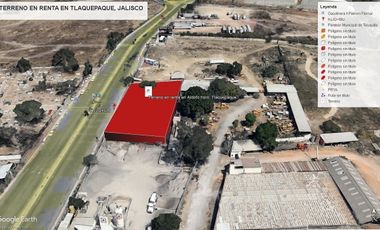 TERRENO EN RENTA  ,EN TLAQUEPAQUE , JALISCO