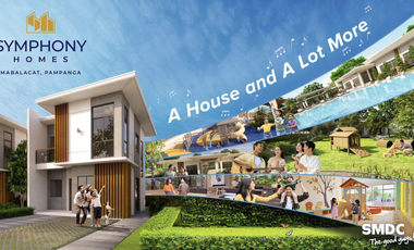 SYMPHONY HOMES- A HOUSE AND A LOT MORE IN MABALACAT, PAMPANGA