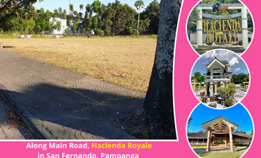 568 sqm Residential along Main Road, Hacienda Royale, San Fernando, Pampanga