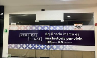 VENDO LOCAL EN EL CC PEREIRA PLAZA COD 9107603