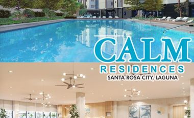SMDC Calm Residences in Sta. Rosa, Laguna Near Enchanted Kingdom and SLEX Exit