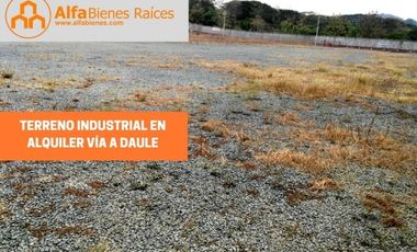 SE ALQUILA TERRENO INDUSTRIAL 6.997m2- VÍA A DAULE