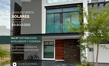 CASA EN VENTA EN SOARÉ III, SOLARES, ZONA REAL, ZAPOPAN
