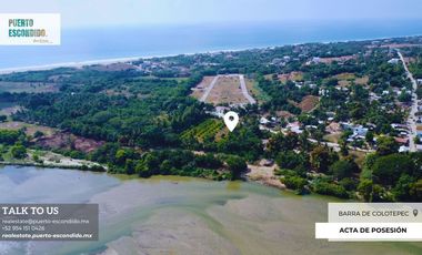 Maravilloso Terreno en la Barra de Colotepec