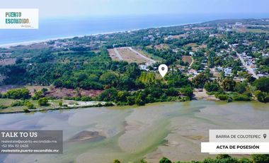 Maravilloso Terreno en la Barra de Colotepec