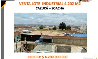 VENTA LOTE INDUSTRIAL 4.202 M2 EN CAZUCA SOACHA