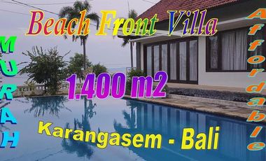 Dijual Cepat Super Murah Villa Tepi Pantai Seraya Karangasem