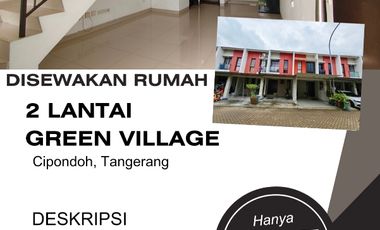 Disewakan Rumah Green Village, Rumah Asri, Cipondoh, Tangerang