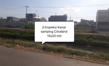 Kavling Samping Citraland jl inspeksi Kanal 14x20 mtr