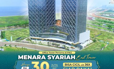 Unit Ready Office Menara Syariah Pusat Cbd Pik2 Bisa Cicil 36x