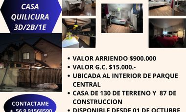SE ARRIENDA CASA EN CONDOMINIO PARQUE CENTRAL , QUILICURA