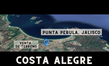 VENTA DE TERRENO EN PUNTA PERULA JALISCO, MÉXICO (COSTA ALEGRE)