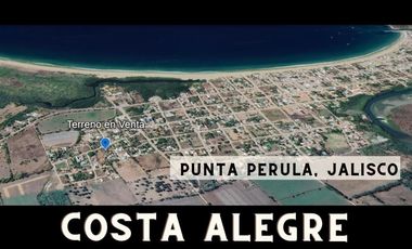 VENTA DE TERRENO EN PUNTA PERULA JALISCO, MÉXICO (COSTA ALEGRE)