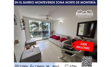SE VENDE APARTAMENTO  EN EL BARRIO MONTEVERDE ZONA NORTE DE MONTERIA
