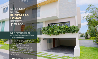 RESIDENCIA EN RENTA EN PUERTA LAS LOMAS, ZAPOPAN
