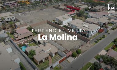 TERRENO EN VENTA. LA MOLINA