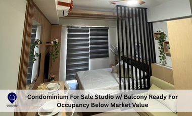 Condominium For Sale Studio w/ Balcony Ready For Occupancy Below Market Value